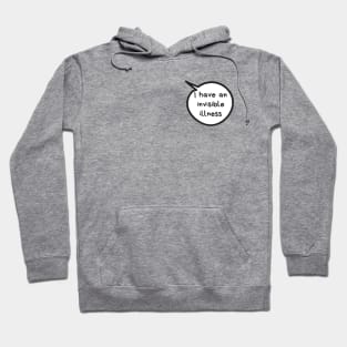 Invisible Illness Hoodie